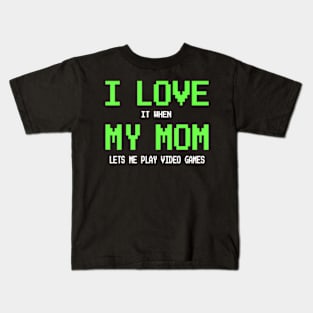 I Love My Mom for Teen Video Games Kids T-Shirt